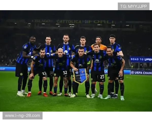 国际米兰迎战强敌全力争胜 球迷期待巅峰对决精彩纷呈